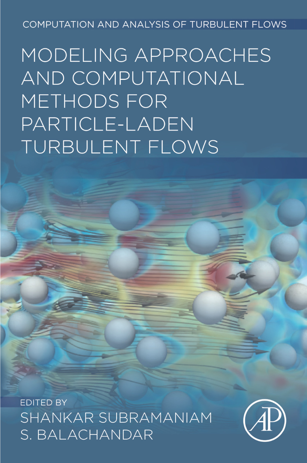 Modeling Approaches and Computational Methods for Particle-laden Turbulent Flows 1st Edition