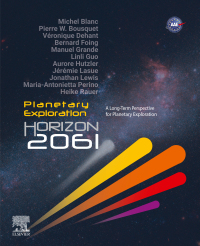 表紙画像: Planetary Exploration Horizon 2061 1st edition 9780323902267