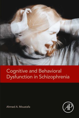 Cover image: Cognitive and Behavioral Dysfunction in Schizophrenia 9780128200056