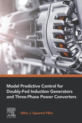 Cover image: Model Predictive Control for Doubly-Fed Induction Generators and Three-Phase Power Converters 9780323909648