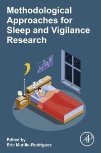 表紙画像: Methodological Approaches for Sleep and Vigilance Research 9780323852357