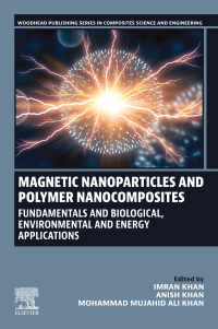 Cover image: Magnetic Nanoparticles and Polymer Nanocomposites 1st edition 9780323857482