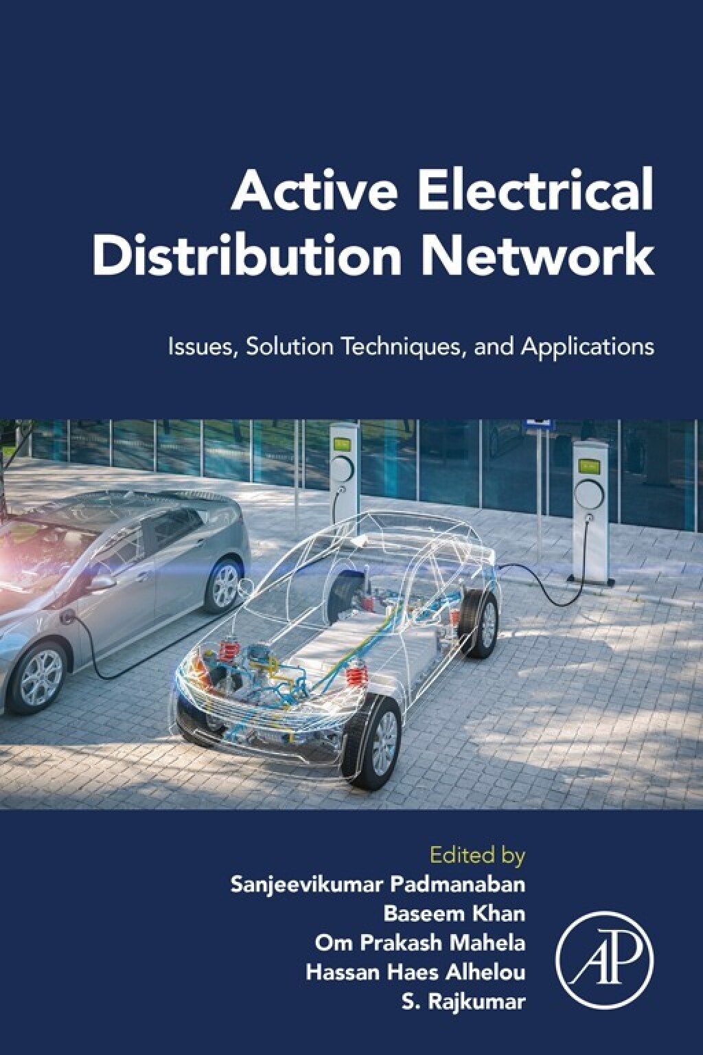 Active Electrical Distribution Network Issues, Solution Techniques, and Applications
