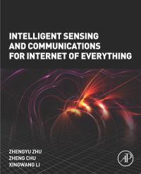 表紙画像: Intelligent Sensing and Communications for Internet of Everything 9780323856553