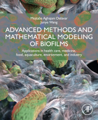 Cover image: Advanced Methods and Mathematical Modeling of Biofilms 9780323856904
