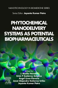 Cover image: Phytochemical Nanodelivery Systems as Potential Biopharmaceuticals 1st edition 9780323903905