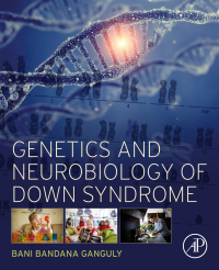 Omslagafbeelding: Genetics and Neurobiology of Down Syndrome 9780323904568