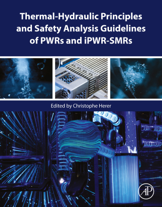 Cover image: Thermal-Hydraulic Principles and Safety Analysis Guidelines of PWRs and iPWR-SMRs 9780323904940