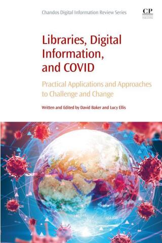 Imagen de portada: Libraries, Digital Information, and COVID 9780323884938