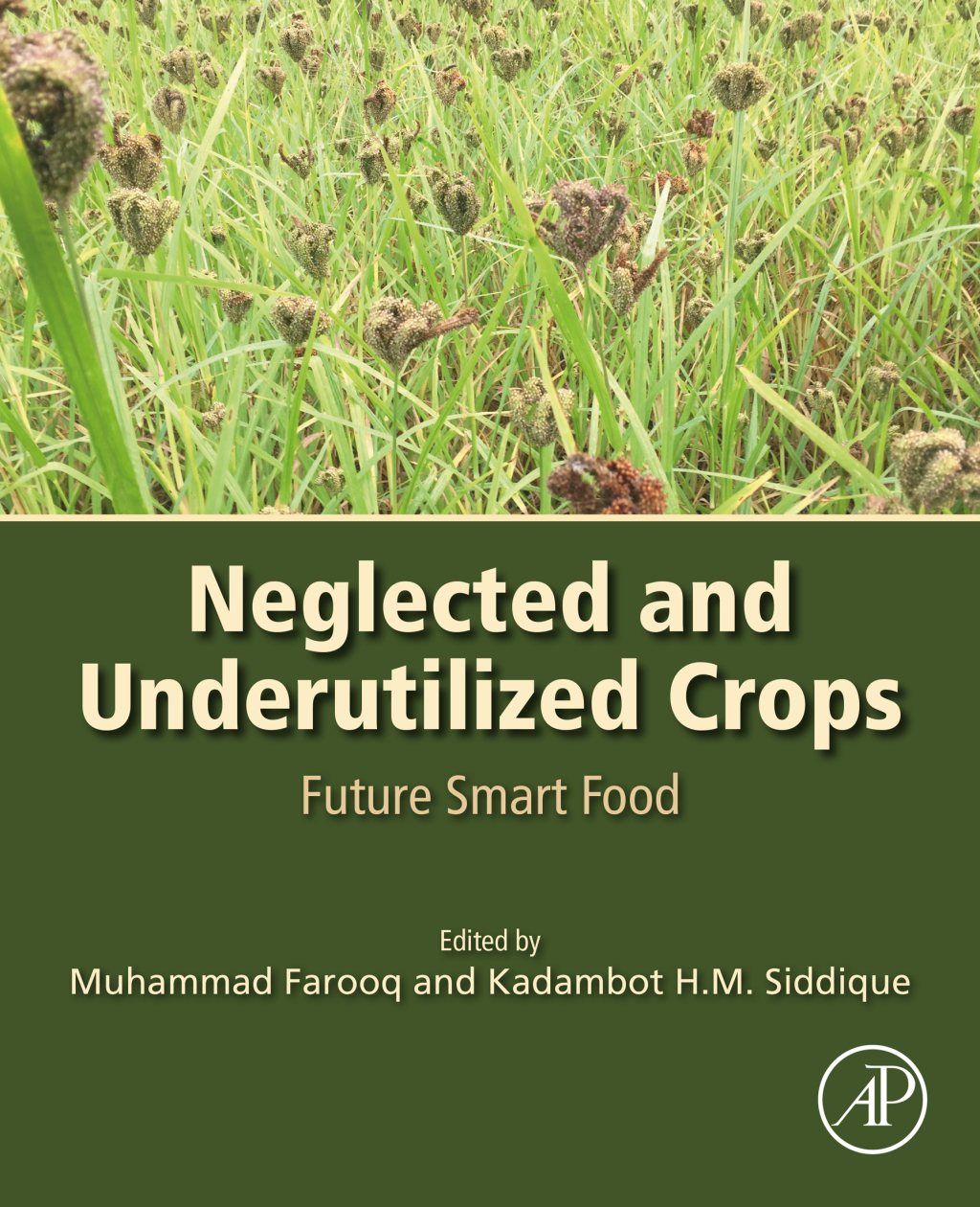 Neglected and Underutilized Crops Future Smart Food 1st Edition