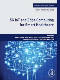 Imagen de portada: 5G IoT and Edge Computing for Smart Healthcare 9780323905480