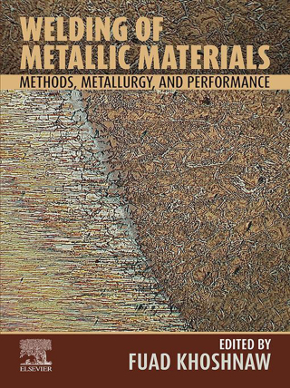 Immagine di copertina: Welding of Metallic Materials 1st edition 9780323905527