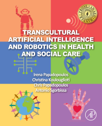 Omslagafbeelding: Transcultural Artificial Intelligence and Robotics in Health and Social Care 9780323904070