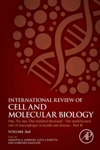 Omslagafbeelding: One, No One, One Hundred Thousand - The Multifaceted Role of Macrophages in Health and Disease - Part B 9780323907439
