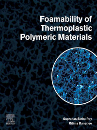 Cover image: Foamability of Thermoplastic Polymeric Materials 9780323907675