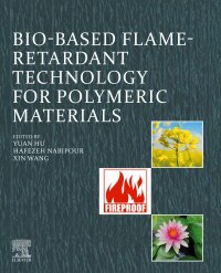 Imagen de portada: Bio-based Flame-Retardant Technology for Polymeric Materials 9780323907712