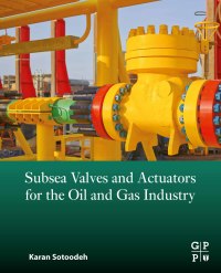 Imagen de portada: Subsea Valves and Actuators for the Oil and Gas Industry 9780323906050