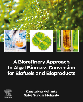 Cover image: A Biorefinery Approach to Algal Biomass Conversion for Biofuels and Bioproducts 9780323908405