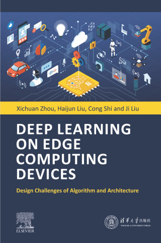Cover image: Deep Learning on Edge Computing Devices 9780323857833