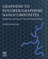 Imagen de portada: Graphene to Polymer/Graphene Nanocomposites 9780323909372