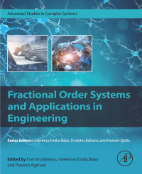 صورة الغلاف: Fractional Order Systems and Applications in Engineering 9780323909532