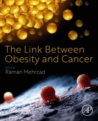 Cover image: The Link Between Obesity and Cancer 1st edition 9780323909655