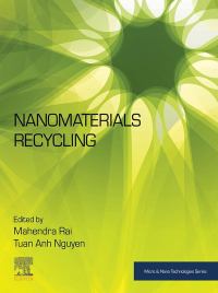 Imagen de portada: Nanomaterials Recycling 9780323909822