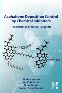 Cover image: Asphaltene Deposition Control by Chemical Inhibitors 9780323905107