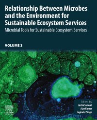 Cover image: Relationship Between Microbes and the Environment for Sustainable Ecosystem Services, Volume 3 1st edition 9780323899369