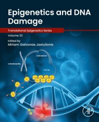 Imagen de portada: Epigenetics and DNA Damage 9780323910811