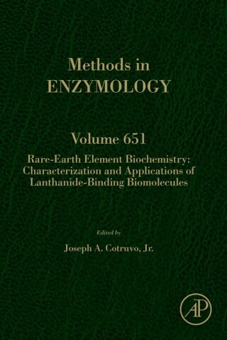 Immagine di copertina: Rare-Earth Element Biochemistry: Characterization and Applications of Lanthanide-Binding Biomolecules 9780323910859
