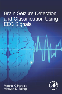 Cover image: Brain Seizure Detection and Classification Using EEG Signals 9780323911207