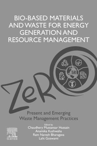 表紙画像: Bio-Based Materials and Waste for Energy Generation and Resource Management 1st edition 9780323911498