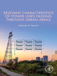 صورة الغلاف: Relevant Characteristics of Power Lines Passing through Urban Areas 9780323911368