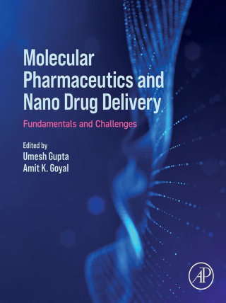 Imagen de portada: Molecular Pharmaceutics and Nano Drug Delivery 1st edition 9780323919241