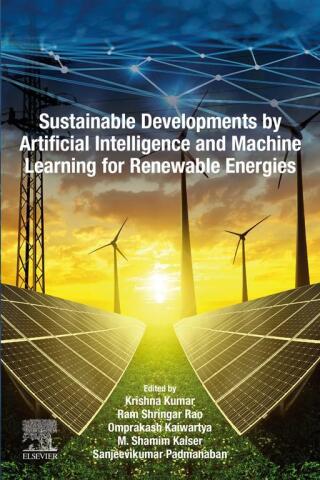 Imagen de portada: Sustainable Developments by Artificial Intelligence and Machine Learning for Renewable Energies 9780323912280