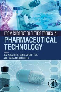 Cover image: From Current to Future Trends in Pharmaceutical Technology 1st edition 9780323911115