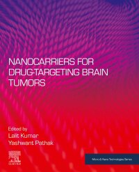 Cover image: Nanocarriers for Drug-Targeting Brain Tumors 9780323907736