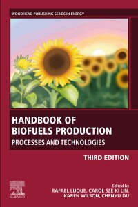 Cover image: Handbook of Biofuels Production 3rd edition 9780323911931