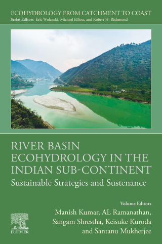 Cover image: River Basin Ecohydrology in the Indian Sub-Continent 1st edition 9780323915458