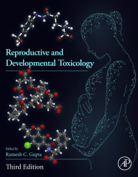 Omslagafbeelding: Reproductive and Developmental Toxicology 3rd edition 9780323897730