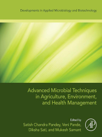 Cover image: Advanced Microbial Techniques in Agriculture, Environment, and Health Management 1st edition 9780323916431