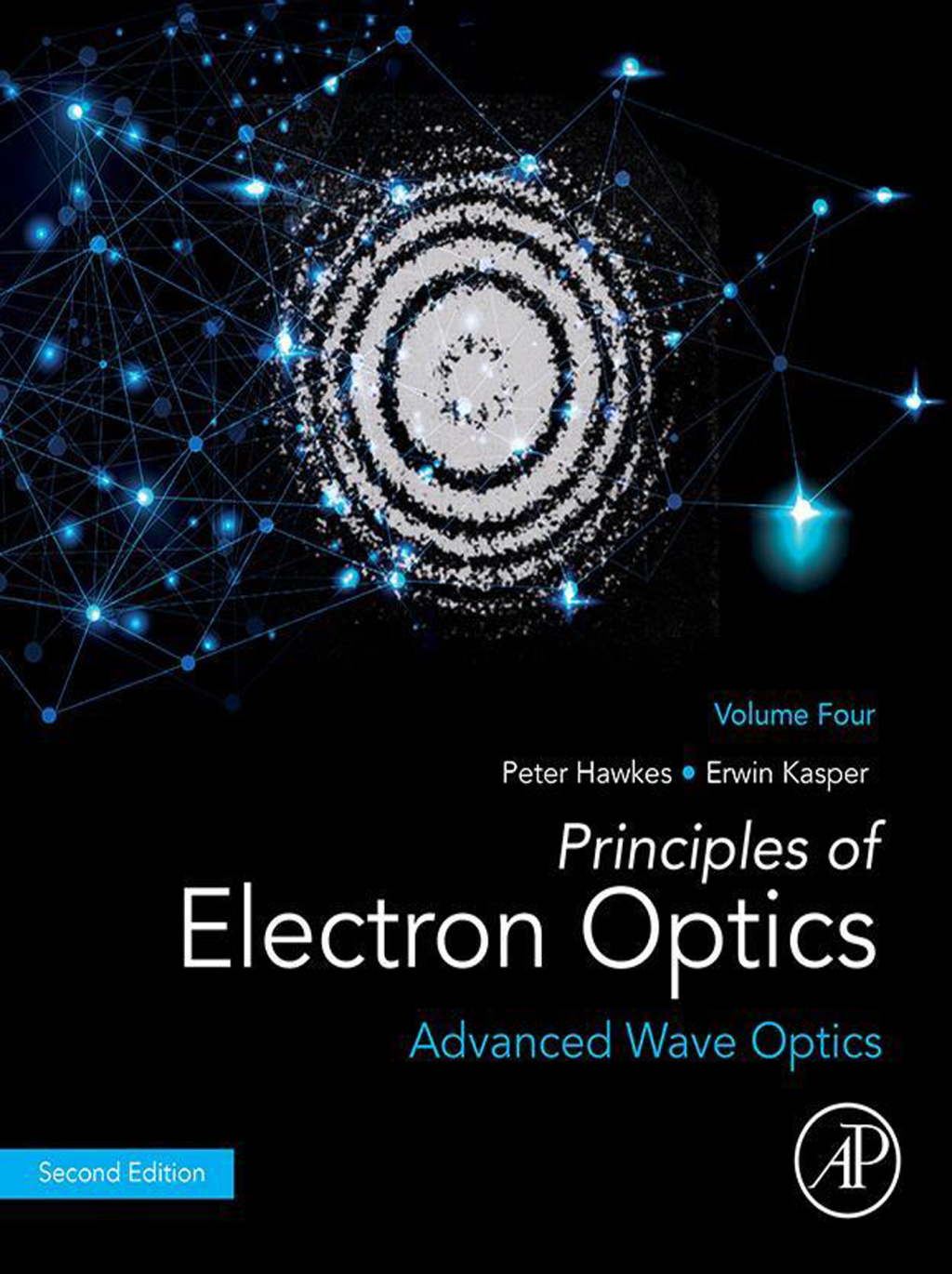 Principles of Electron Optics, Volume 4 Advanced Wave Optics 2nd Edition