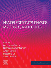 Cover image: Nanoelectronics: Physics, Materials and Devices 1st edition 9780323918329