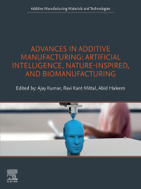 Cover image: Advances in Additive Manufacturing 1st edition 9780323918343