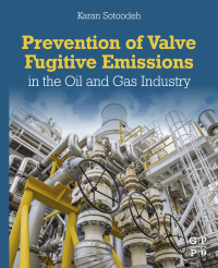 Cover image: Prevention of Valve Fugitive Emissions in the Oil and Gas Industry 9780323918626