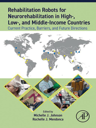 Cover image: Rehabilitation Robots for Neurorehabilitation in High-, Low-, and Middle-Income Countries 1st edition 9780323919319
