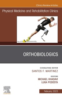 Cover image: Orthobiologics, An Issue of Physical Medicine and Rehabilitation Clinics of North America 1st edition 9780323919890