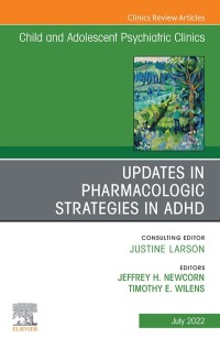 Omslagafbeelding: Updates in Pharmacologic Strategies in ADHD, An Issue of ChildAnd Adolescent Psychiatric Clinics of North America 9780323919913