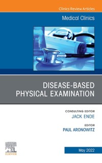 Titelbild: Diseases and the Physical Examination, An Issue of Medical Clinics of North America 9780323919982